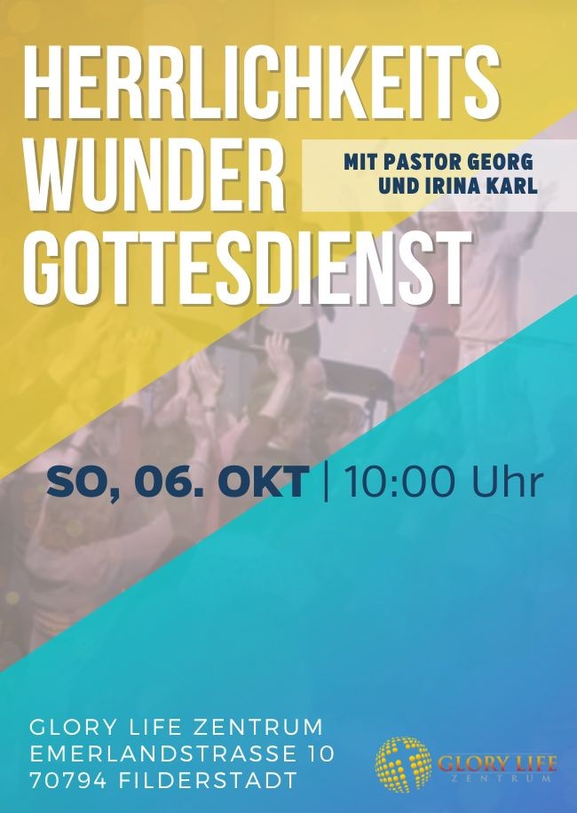 Herrlichkeits- und Wundergottesdienst