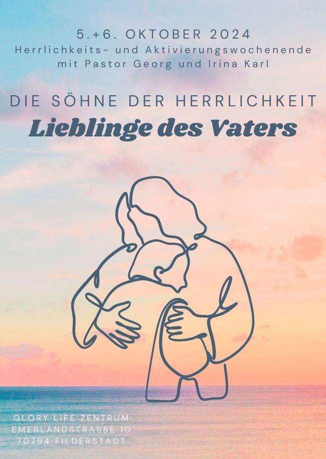 Tagesseminar "Die Söhne der Herrlichkeit Lieblinge des Vaters!"