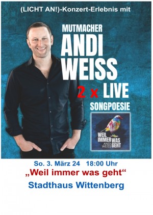 Konzert "Weil immer was geht"