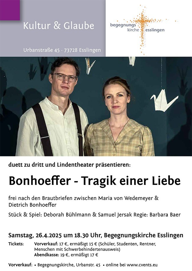 duett zu dritt - Bonhoeffer - Tragik einer Liebe