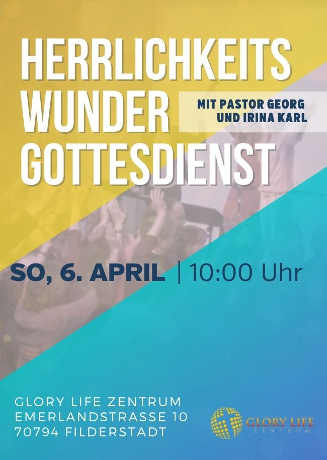 Herrlichkeits- und Wundergottesdienst