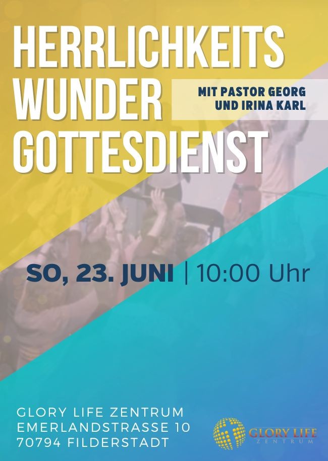 Herrlichkeits- und Wundergottesdienst