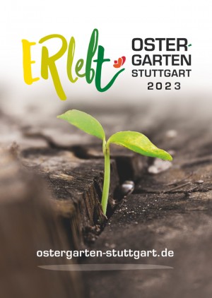 Easter Garden Stuttgart „ERlebt“ - 08:40 guided tour