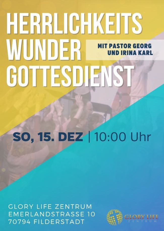 Herrlichkeits- und Wundergottesdienst