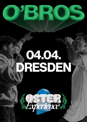 O’BROS LIVE - Dresden